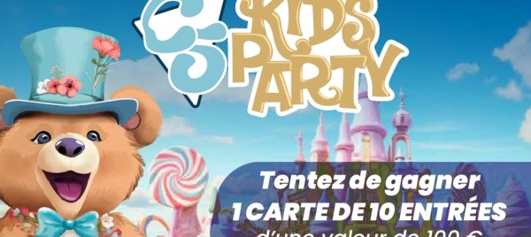 Jeu et concours JEU C'5 KIDS PARTY - GAGNEZ UNE CARTE DE 10 ENTRÉES